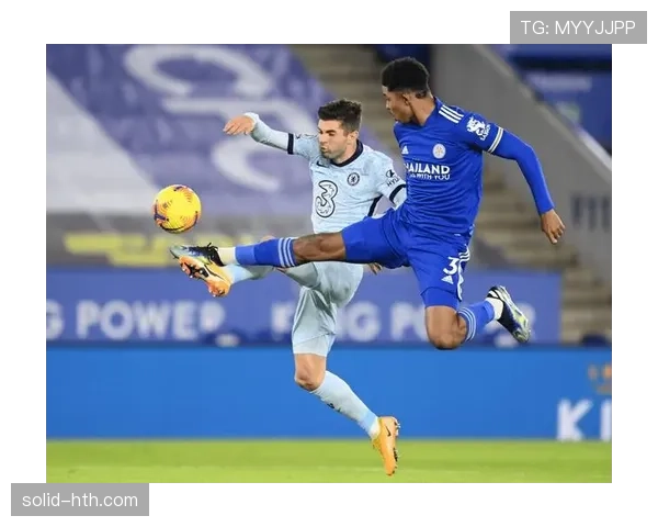 莱斯特城控球能力持续增强，战术体系稳步升级