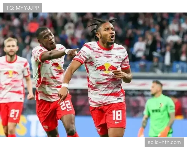 莱比锡红牛本赛季表现稳健,竞争力持续提升 莱比锡红牛本赛季表现稳健,竞争力持续提升